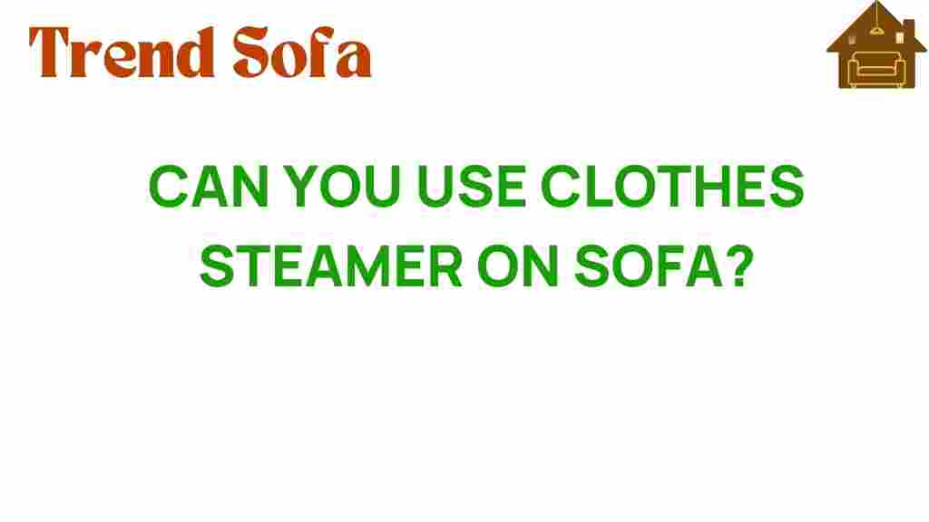 can-you-use-clothes-steamer-on-sofa