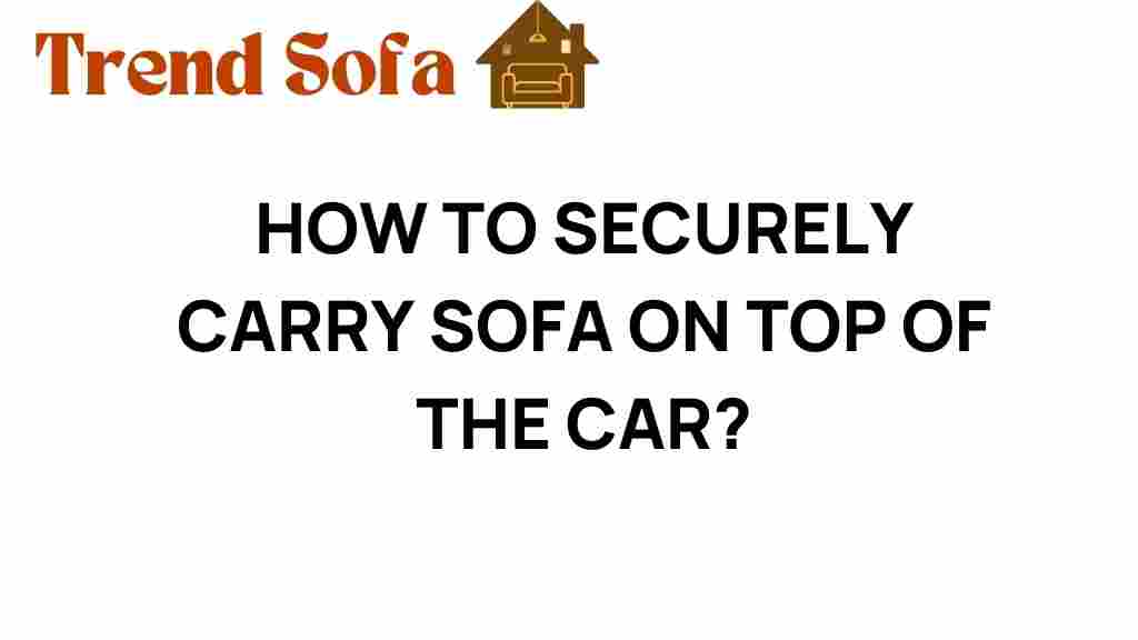 securely-carry-sofa-on-car-roof