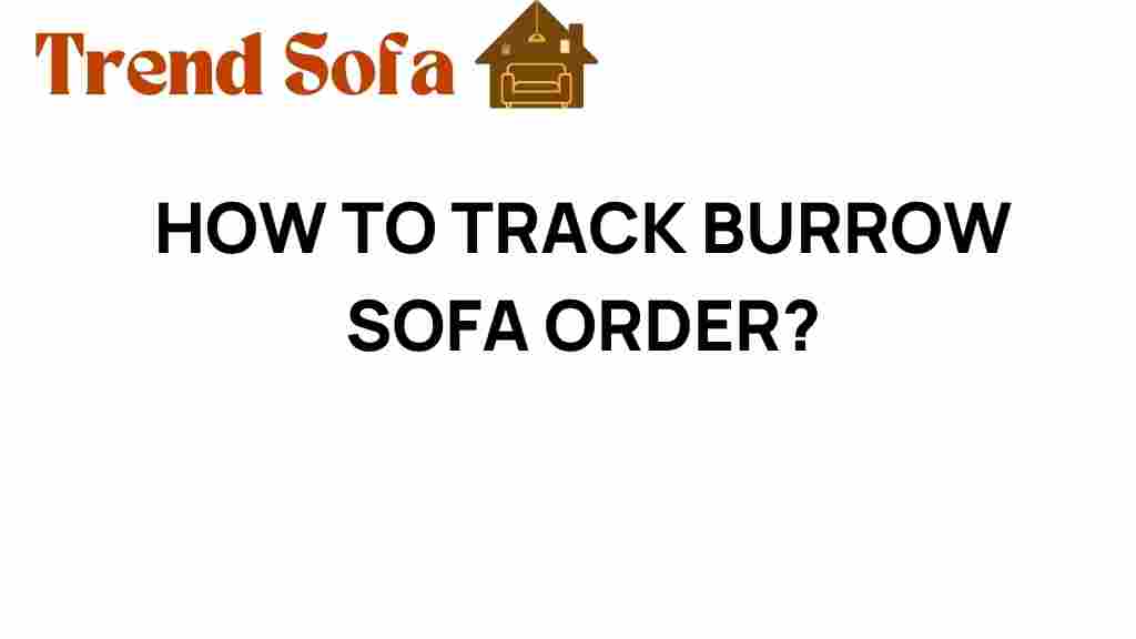 track-burrow-sofa-order