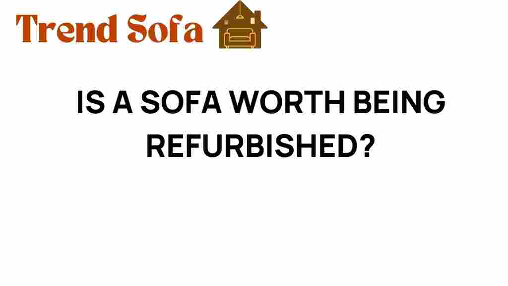 is-a-sofa-worth-refurbished