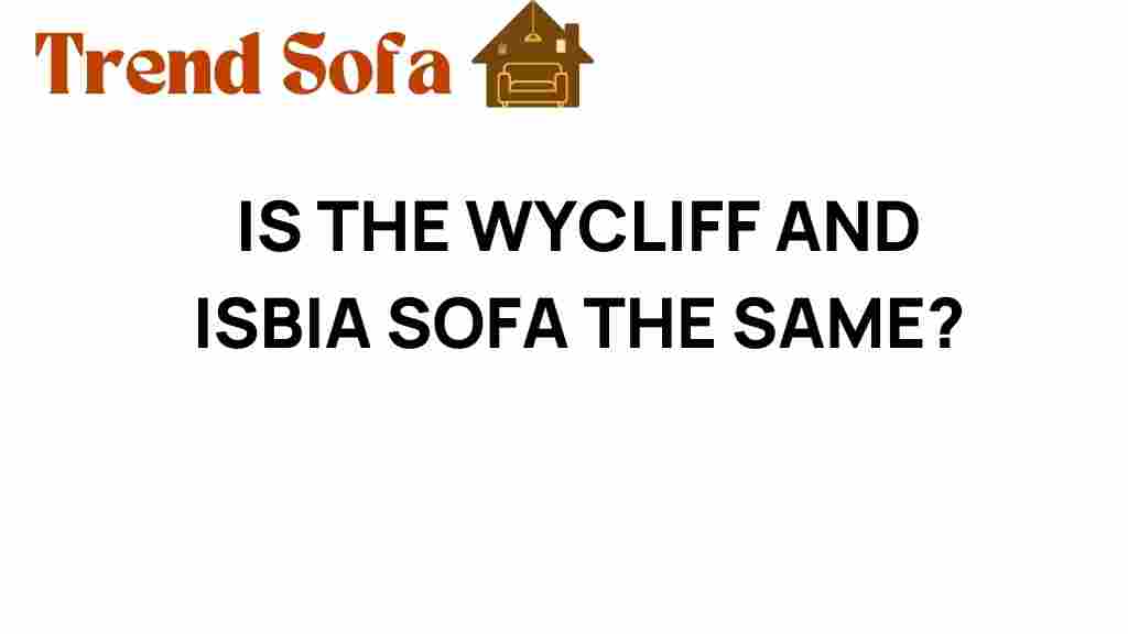 wycliff-isbia-sofa-comparison