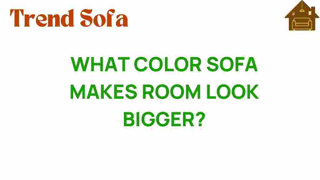 what-color-sofa-makes-room-look-bigger
