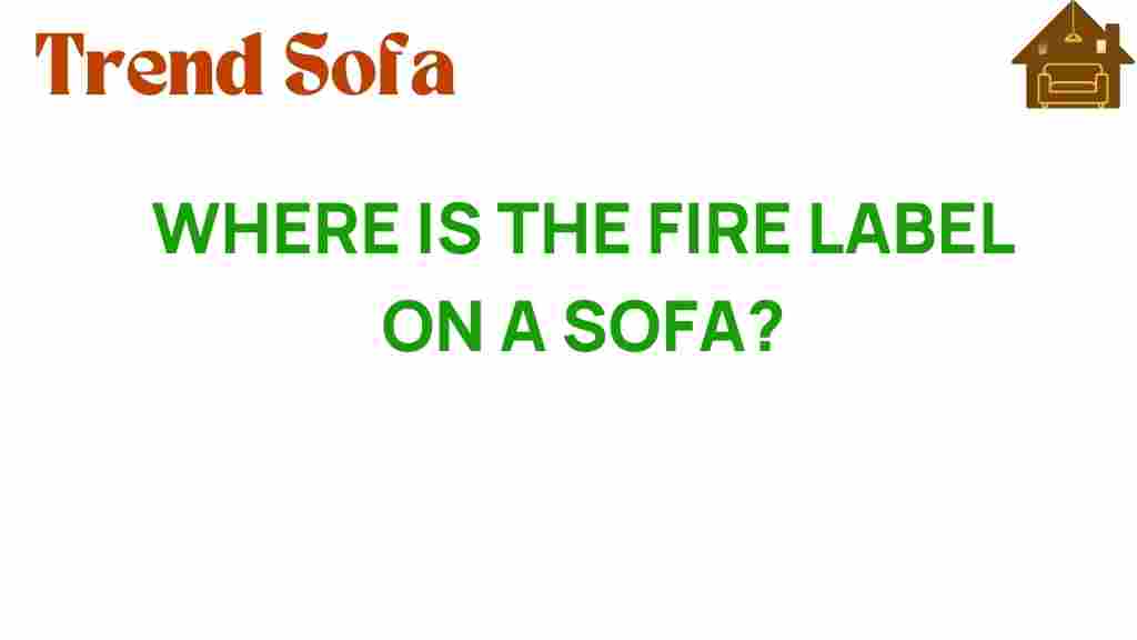 where-is-the-fire-label-on-a-sofa