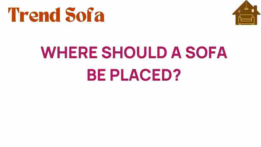 where-should-a-sofa-be-placed