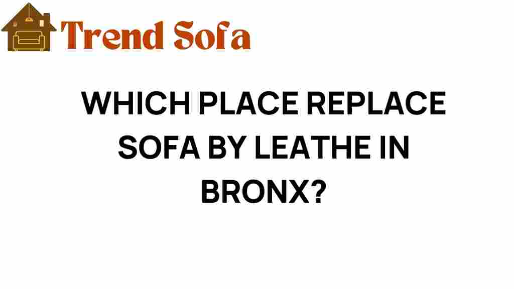 replace-sofa-leather-bronx