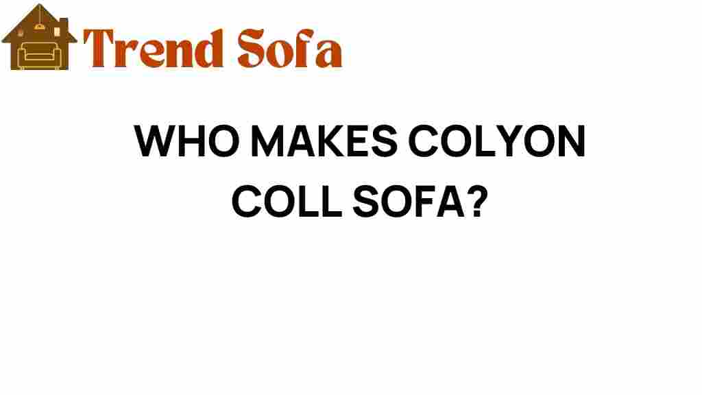who-makes-colyon-coll-sofa