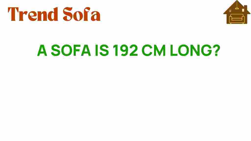 sofa-192-cm-long-perfect-fit