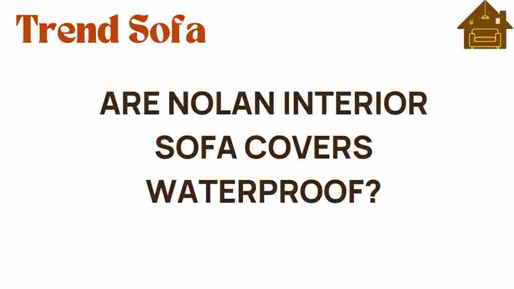 are-nolan-interior-sofa-covers-waterproof