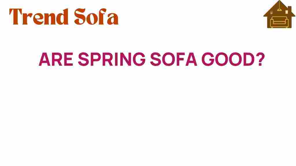 are-spring-sofas-good