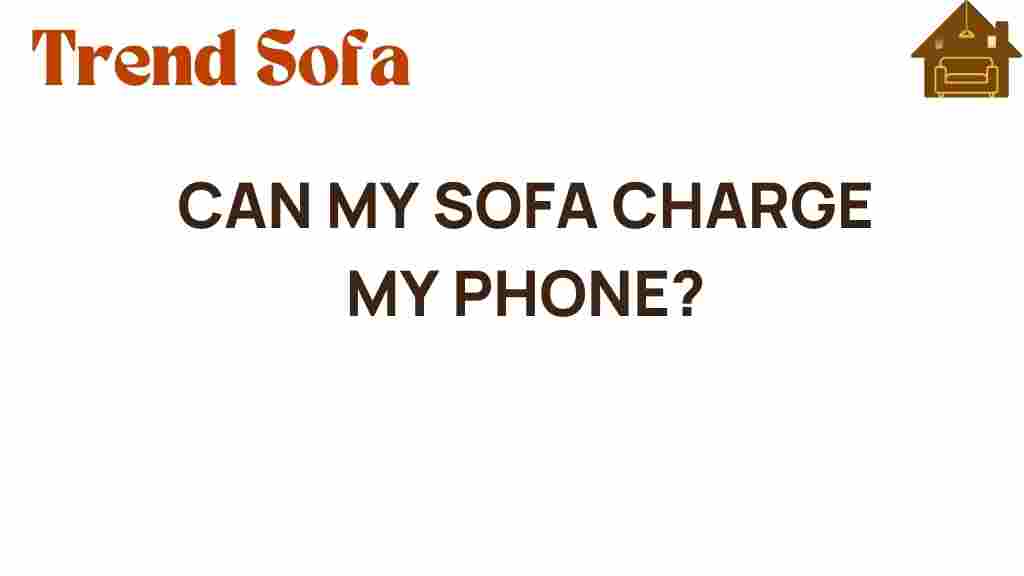 can-my-sofa-charge-my-phone