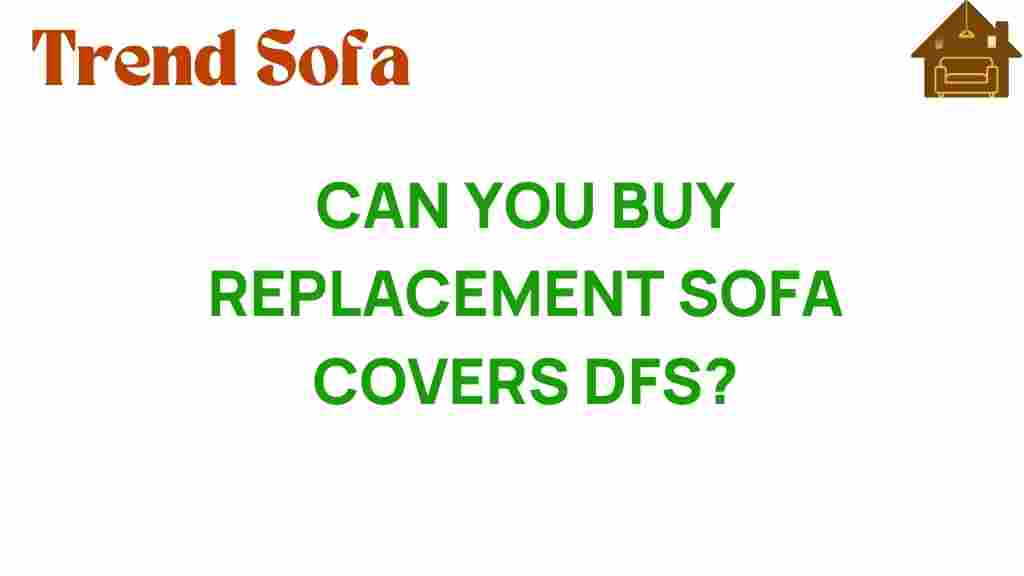 can-you-buy-replacement-sofa-covers-dfs