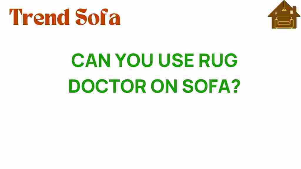 can-you-use-rug-doctor-on-sofa