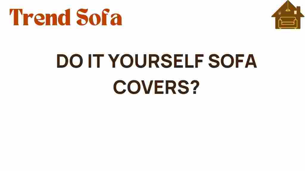 diy-sofa-covers-transform-your-space