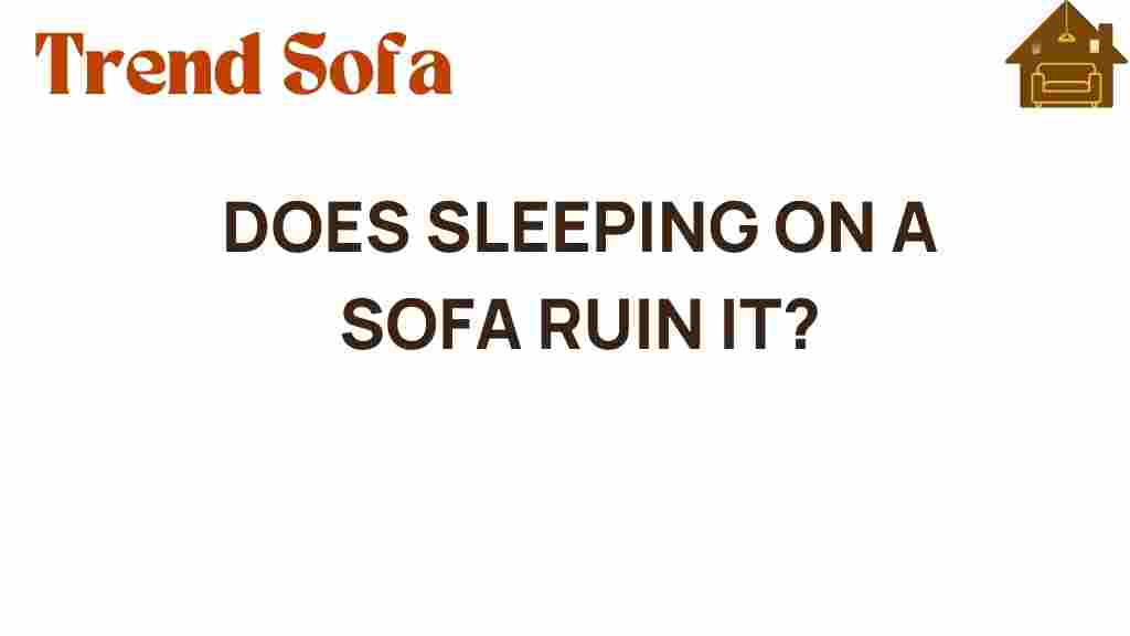 does-sleeping-on-a-sofa-ruin-it