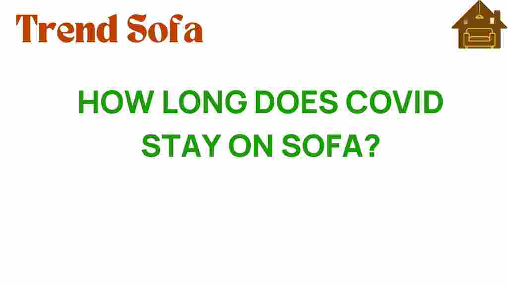 how-long-does-covid-stay-on-sofa