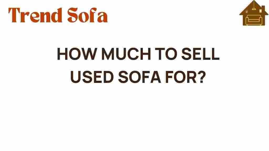 how-much-to-sell-used-sofa
