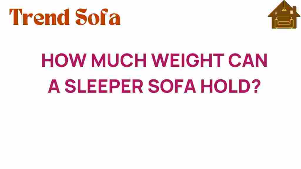 how-much-weight-can-a-sleeper-sofa-hold