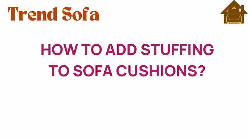 how-to-add-stuffing-to-sofa-cushions