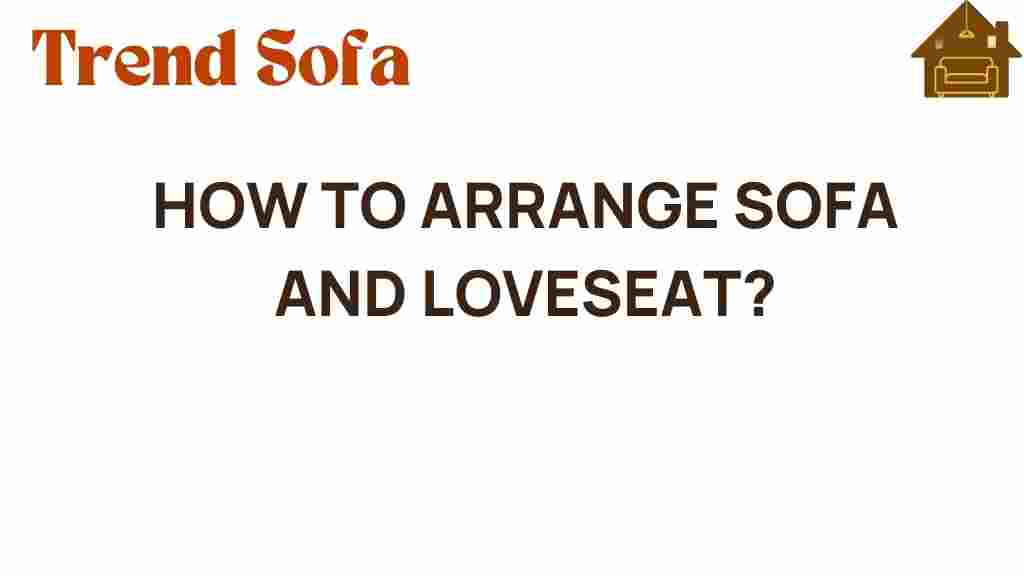 arrange-sofa-loveseat