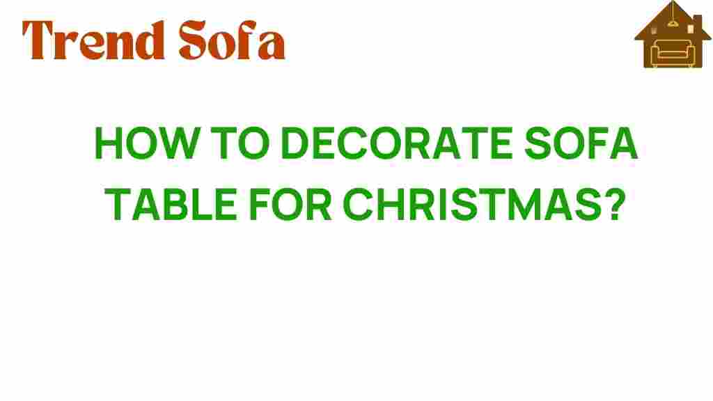 decorate-sofa-table-for-christmas
