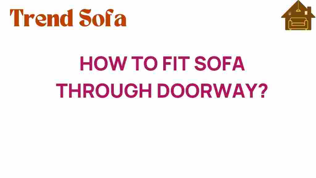 how-to-fit-sofa-through-doorway