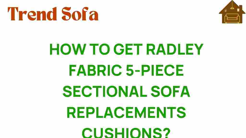 radley-fabric-sectional-sofa-replacement-cushions