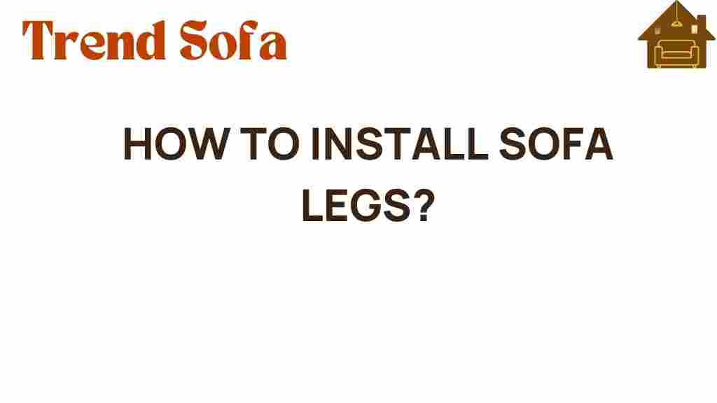 install-sofa-legs-guide