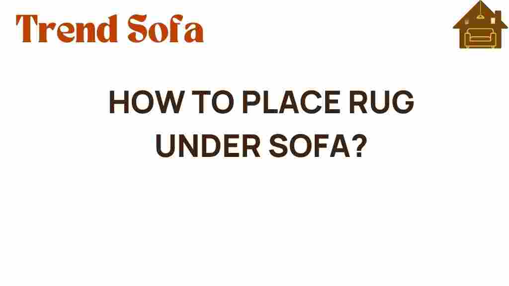 placing-rug-under-sofa