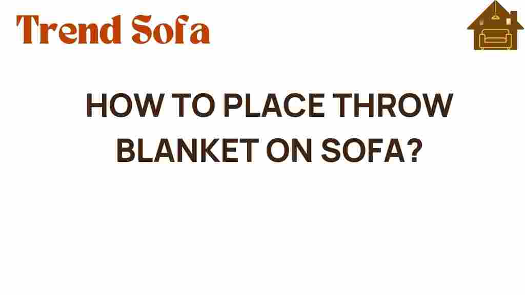 place-throw-blanket-sofa