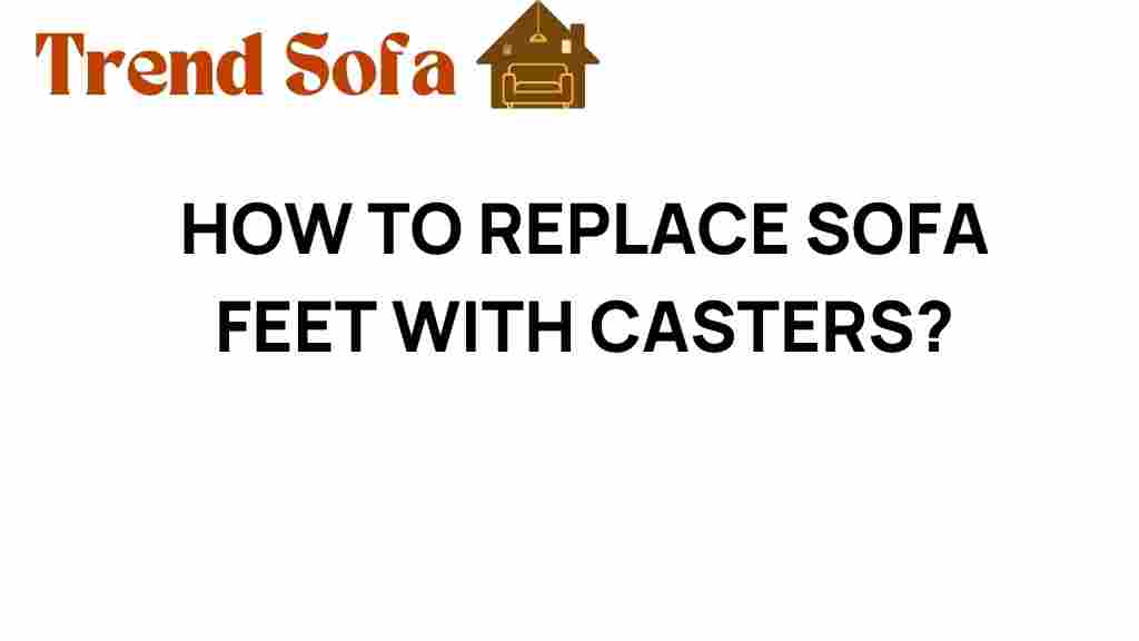 replace-sofa-feet-with-casters