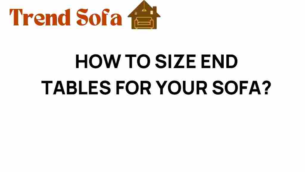 how-to-size-end-tables-for-your-sofa