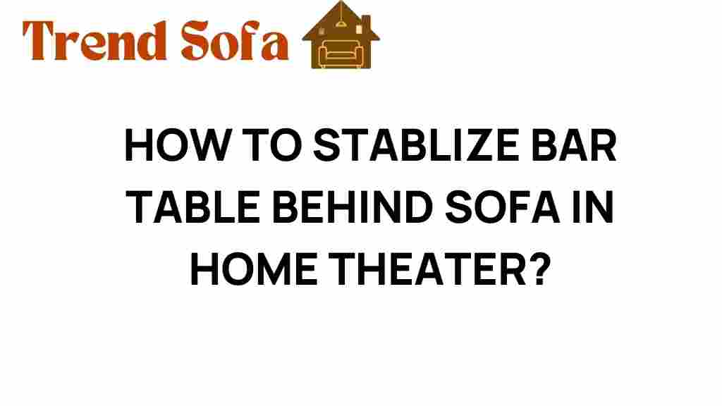 stabilize-bar-table-behind-sofa
