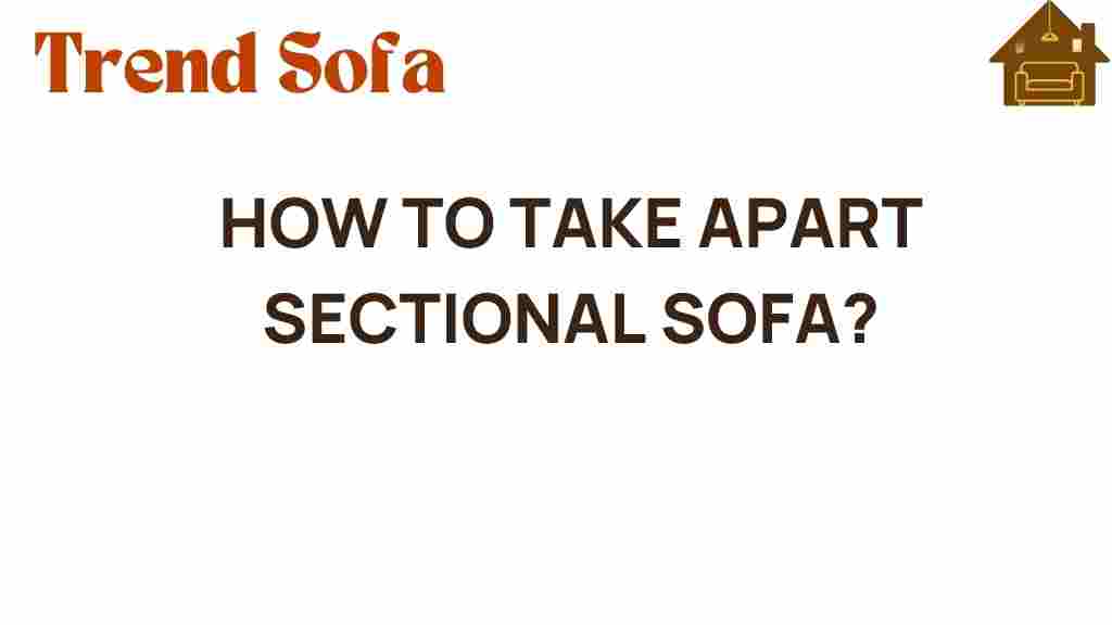 how-to-take-apart-sectional-sofa