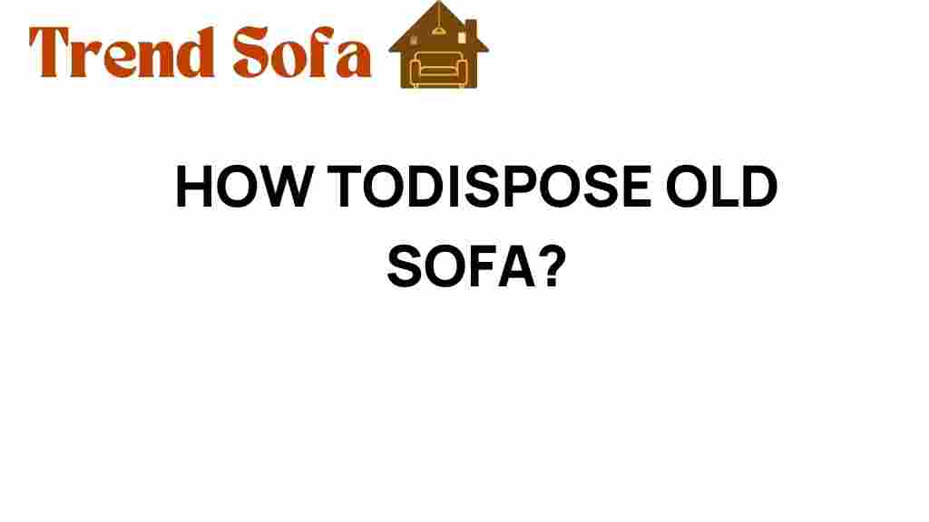 dispose-old-sofa