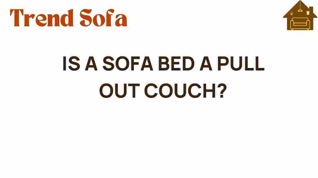 is-sofa-bed-pull-out-couch
