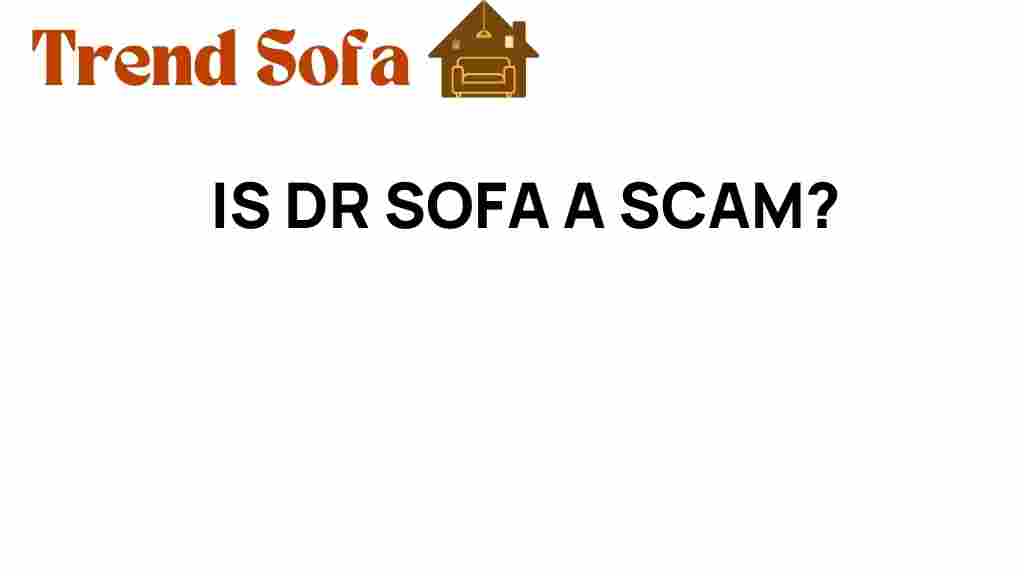 is-dr-sofa-a-scam