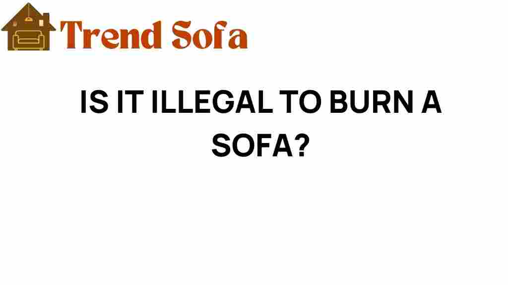 is-it-illegal-to-burn-a-sofa