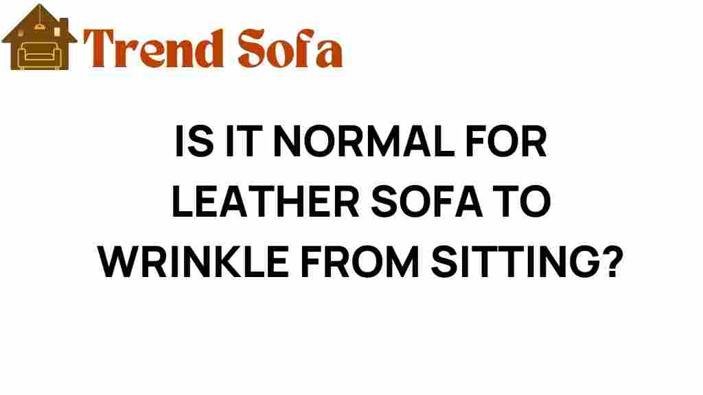 is-it-normal-for-leather-sofa-to-wrinkle