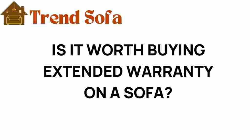 is-it-worth-buying-extended-warranty-sofa