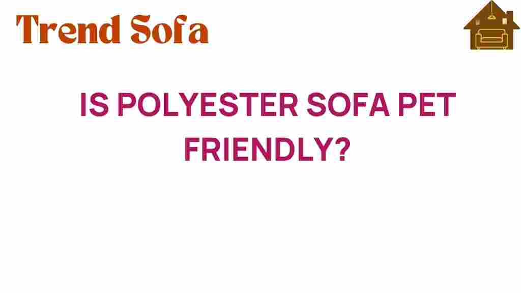 is-polyester-sofa-pet-friendly