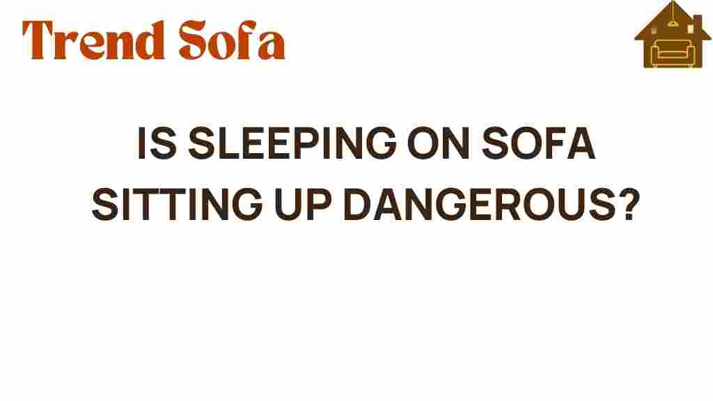 is-sleeping-on-sofa-sitting-up-dangerous