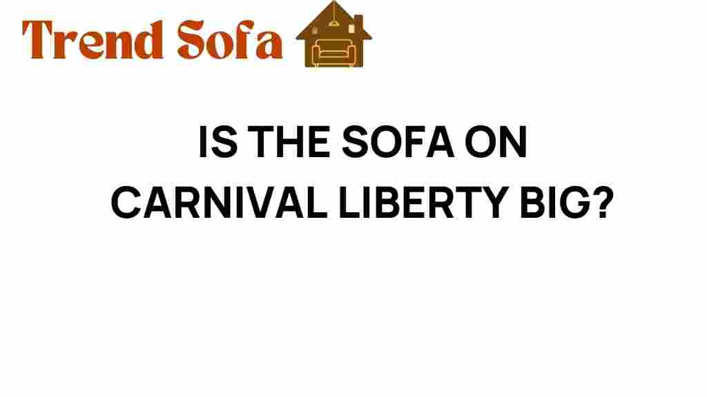 is-the-sofa-on-carnival-liberty-big