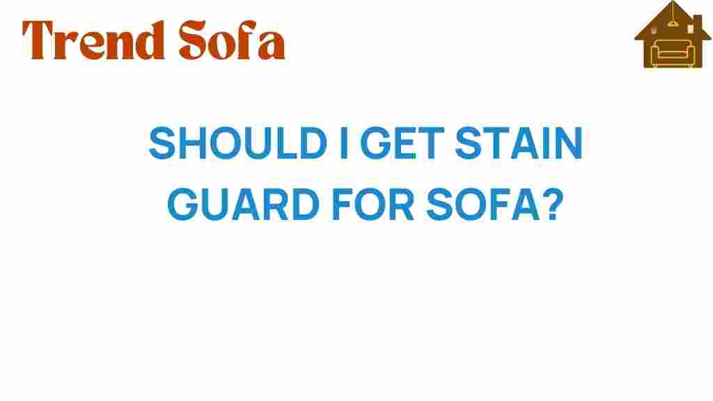 should-i-get-stain-guard-for-sofa