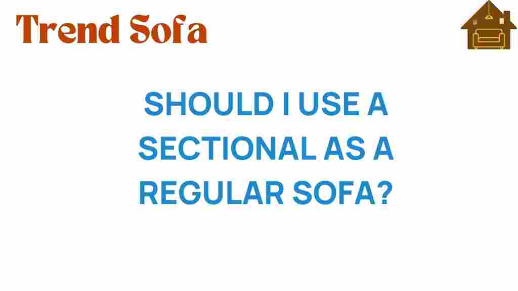 should-i-use-sectional-regular-sofa