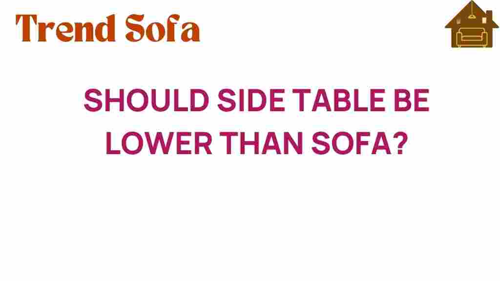 should-side-tables-be-lower-than-sofas