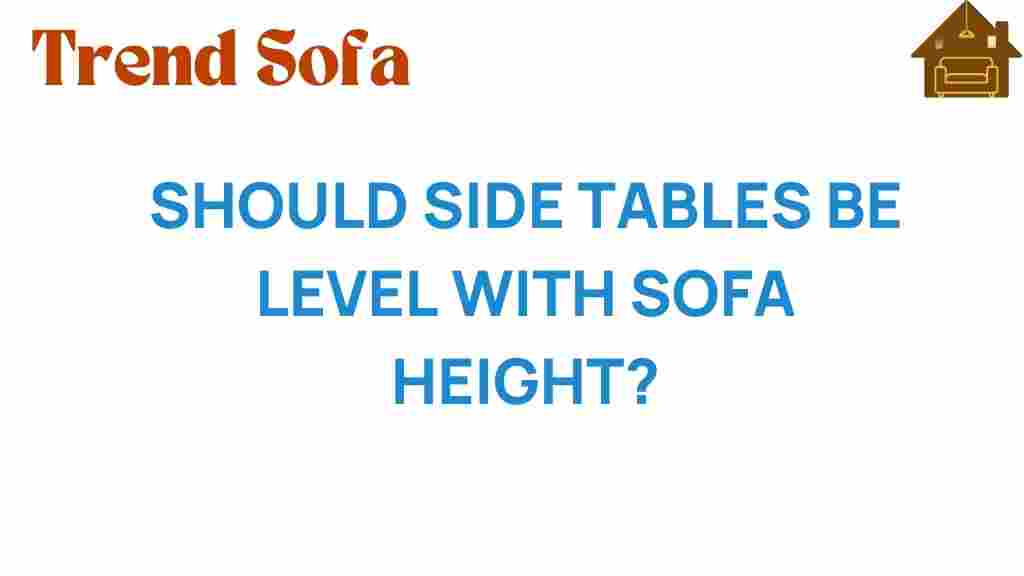 should-side-tables-be-level-with-sofa-height