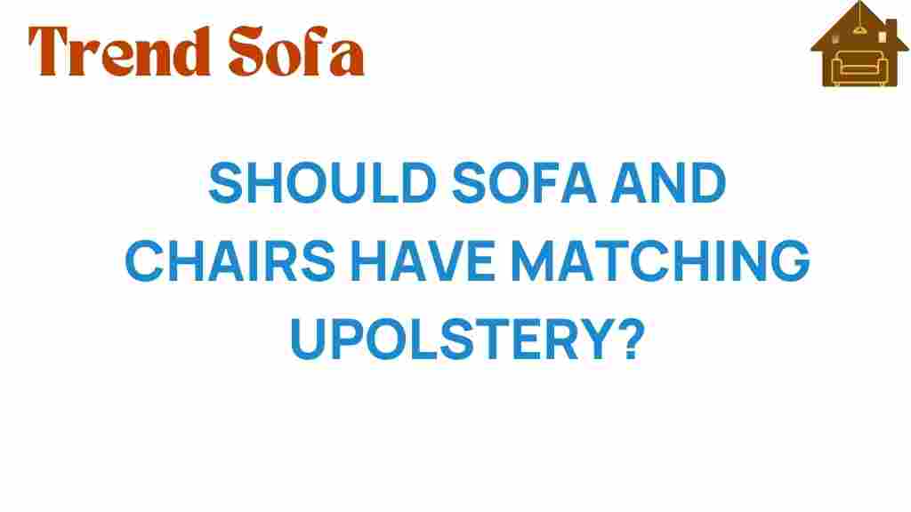 should-sofa-chairs-matching-upholstery