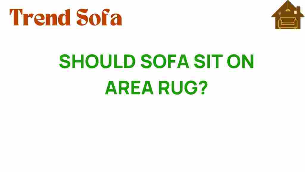 should-sofa-sit-on-area-rug