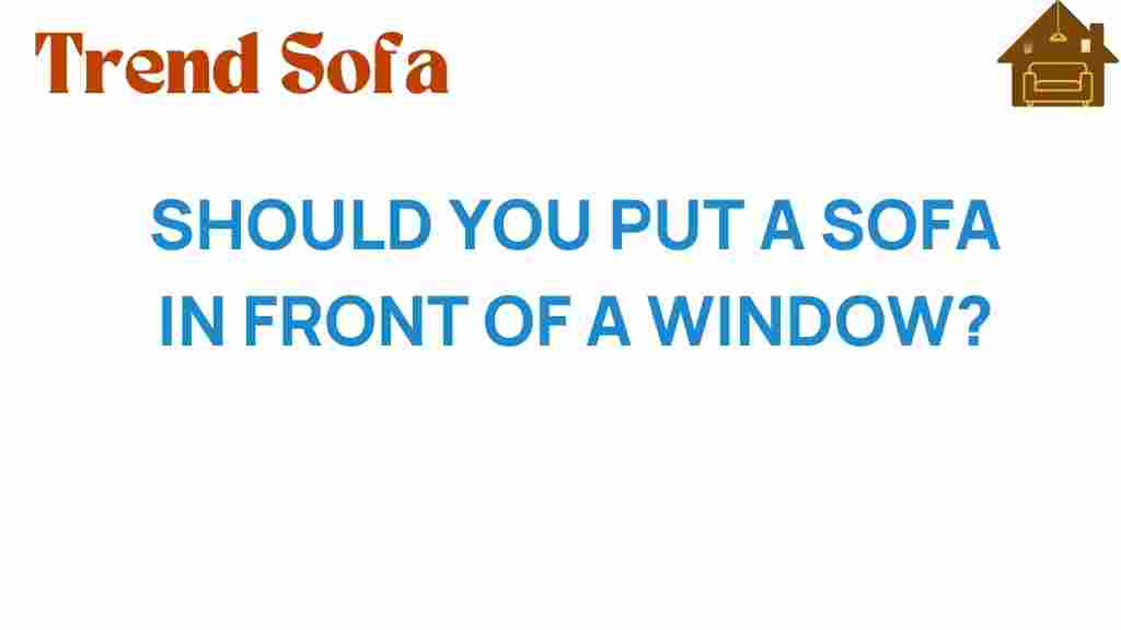 should-you-put-a-sofa-in-front-of-a-window