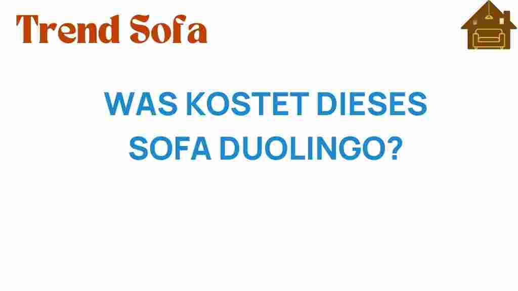 was-kostet-das-sofa-duolingo